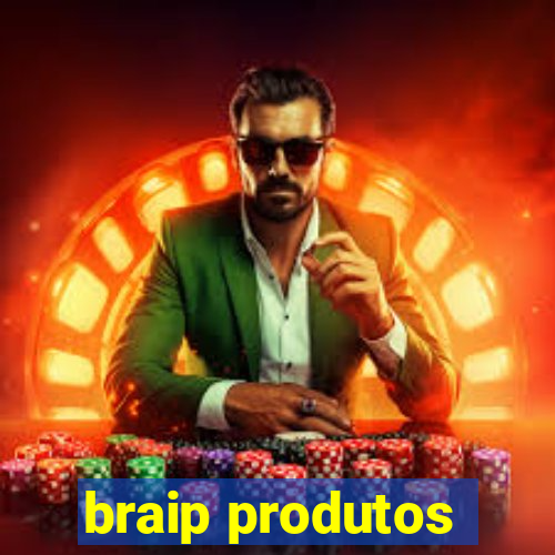 braip produtos